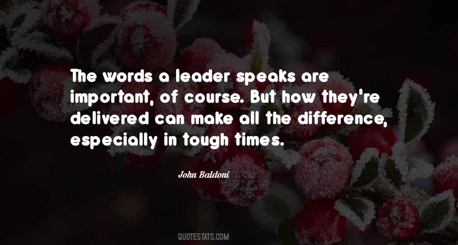 Words Can Make A Difference Quotes #463735