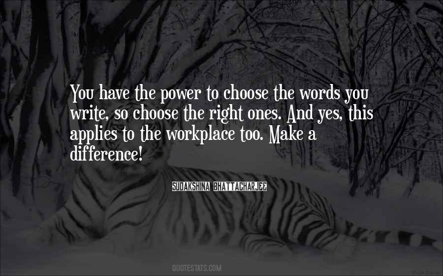 Words Can Make A Difference Quotes #58863