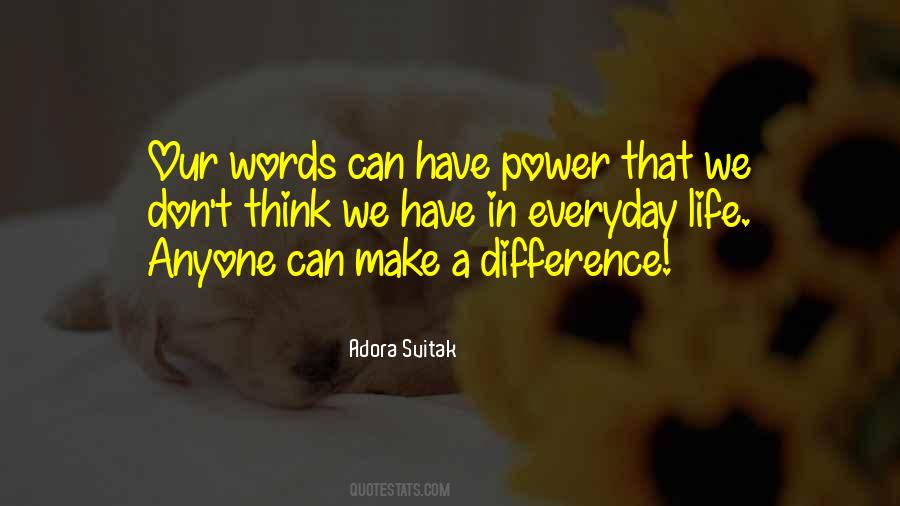 Words Can Make A Difference Quotes #89598