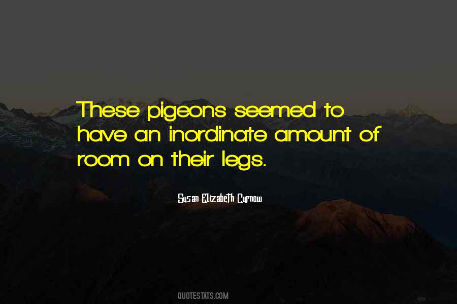 Quotes About Pigeons #1111422