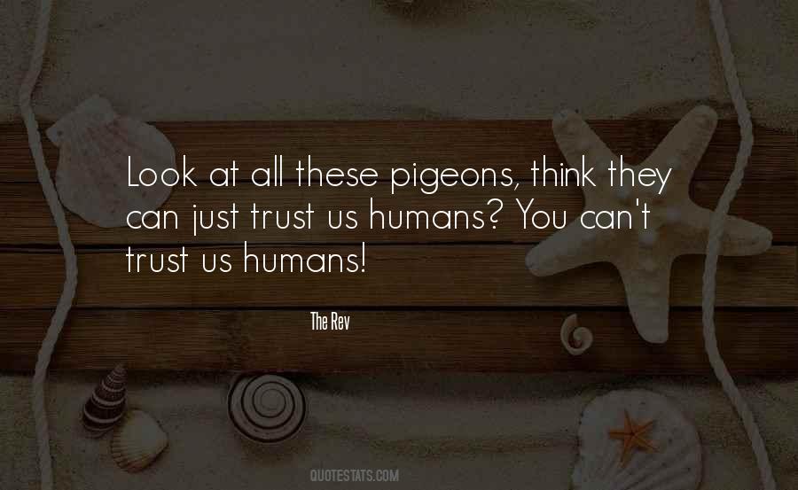 Quotes About Pigeons #1370885