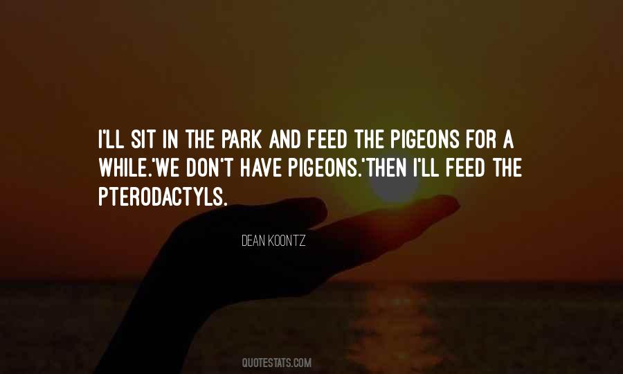 Quotes About Pigeons #31047