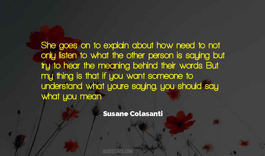 Words Can't Explain How Much You Mean To Me Quotes #692706