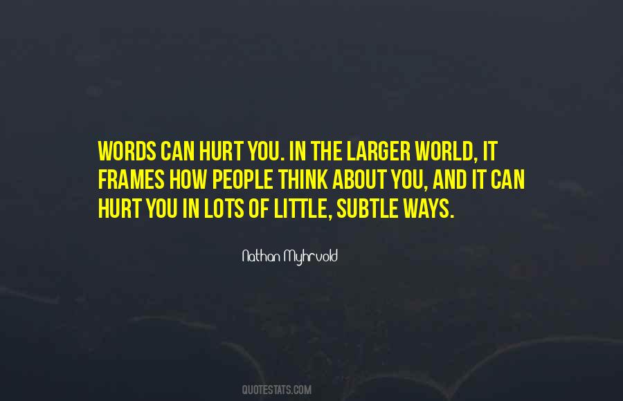 Words Can't Hurt You Quotes #35324