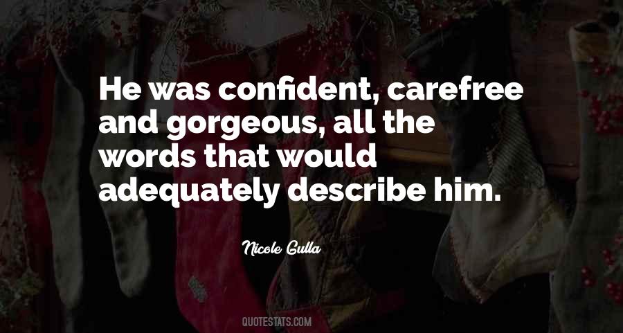 Words Cannot Describe How Much I Love You Quotes #1815312