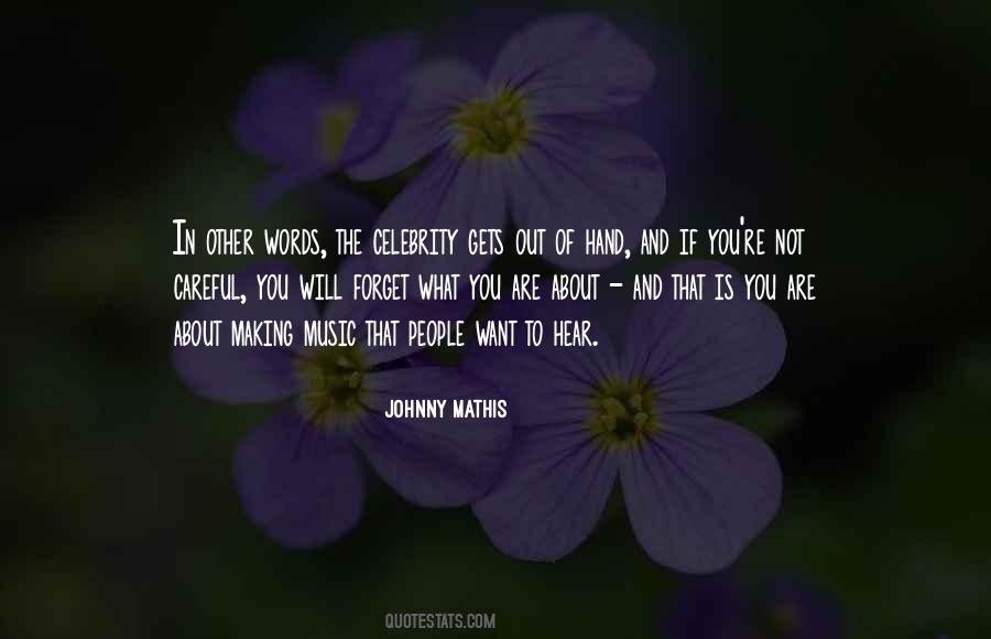 Words Careful Quotes #1267156