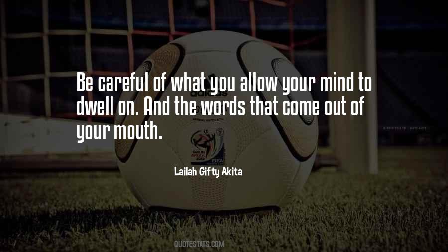 Words Careful Quotes #1330098