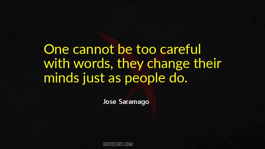 Words Careful Quotes #1748259