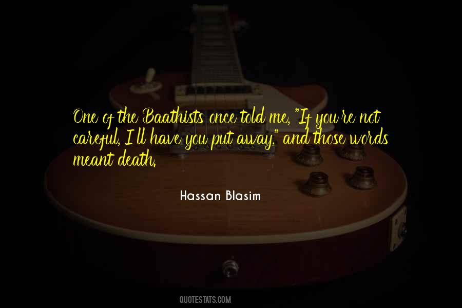 Words Careful Quotes #1760629
