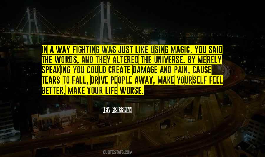 Words Cause Pain Quotes #571904
