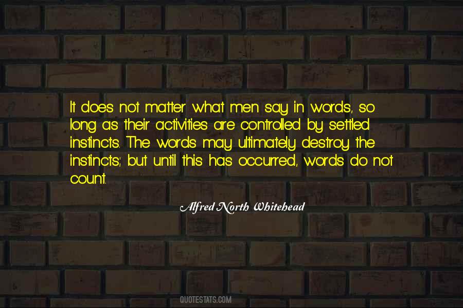 Words Destroy Quotes #1188426