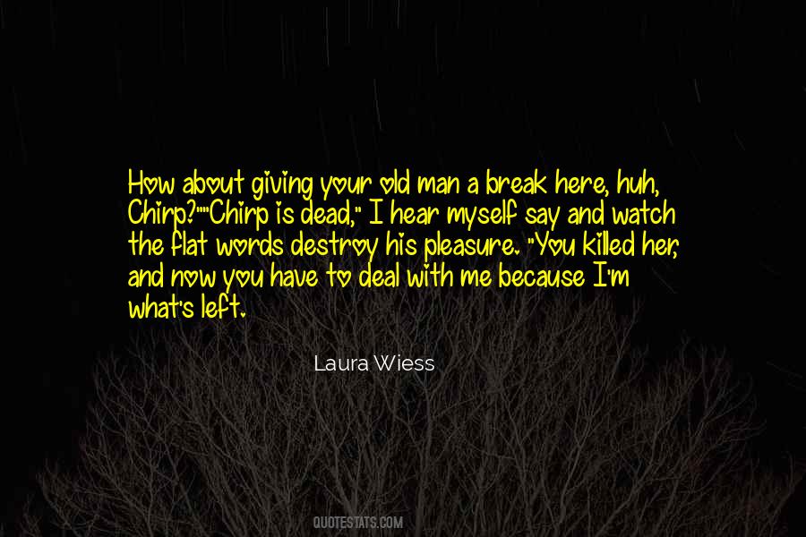 Words Destroy Quotes #1620706