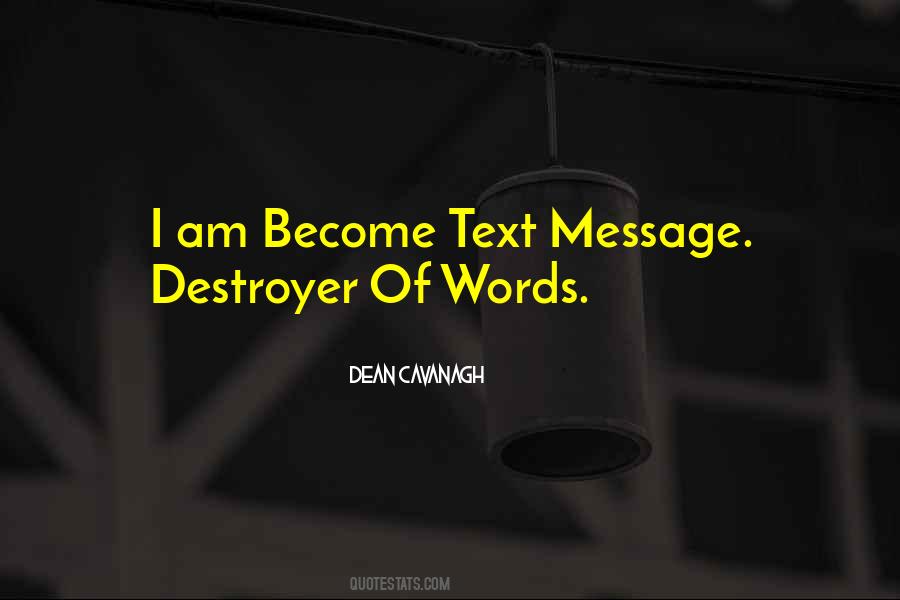 Words Destroy Quotes #284088