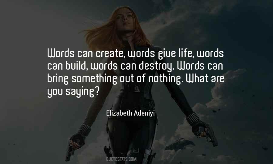 Words Destroy Quotes #400959