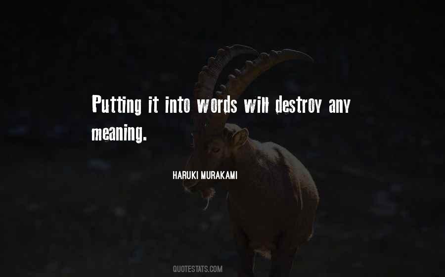 Words Destroy Quotes #747801