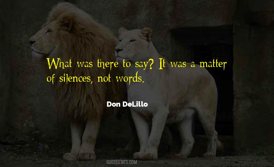 Words Don't Matter Quotes #550828