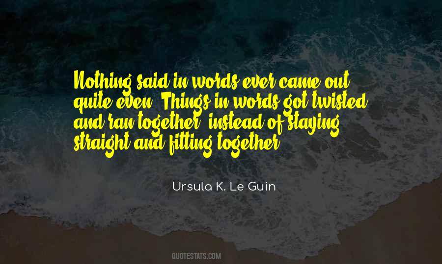 Words Get Twisted Quotes #546444
