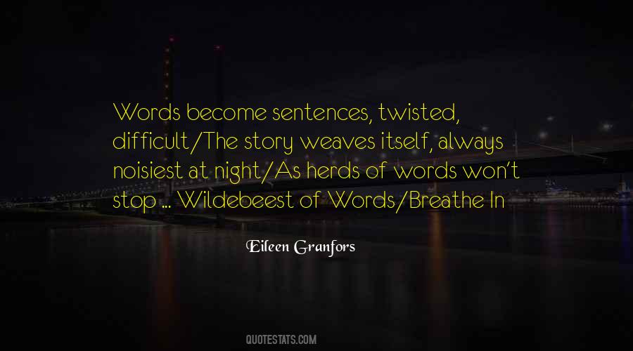 Words Get Twisted Quotes #812072