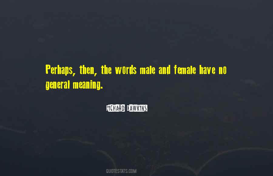 Words Have No Meaning Quotes #330370