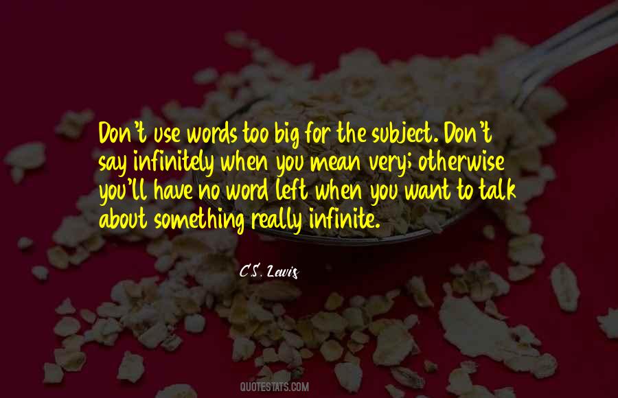 Words Have The Power Quotes #298804