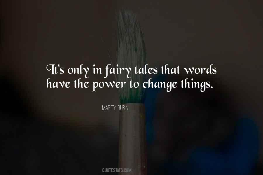 Words Have The Power Quotes #800605