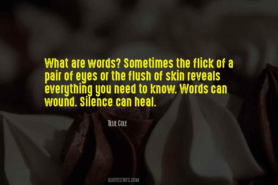 Words Heal Quotes #1537199