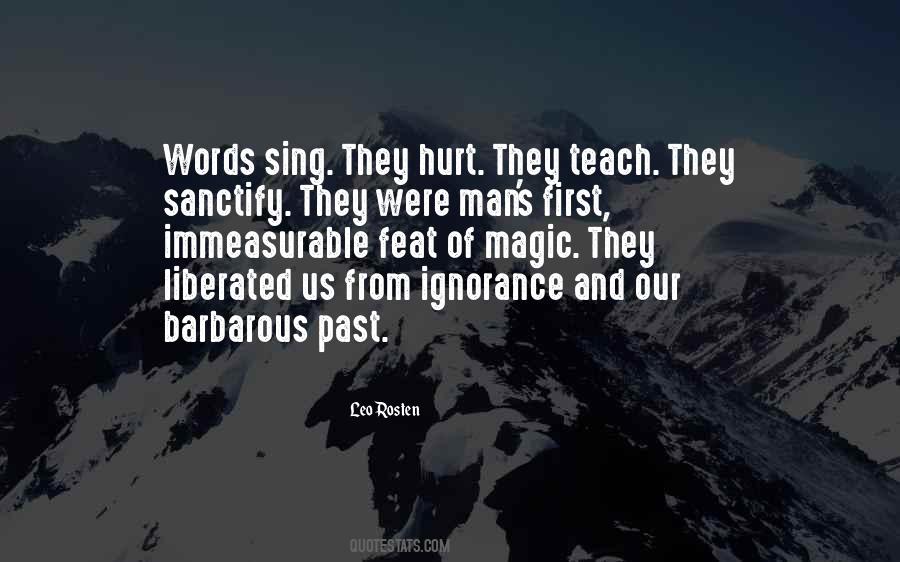 Words Hurt The Most Quotes #205476