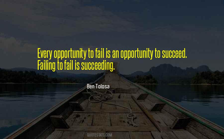 Quotes About Succeeding And Failing #604756