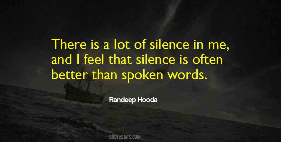 Words In Silence Quotes #153563