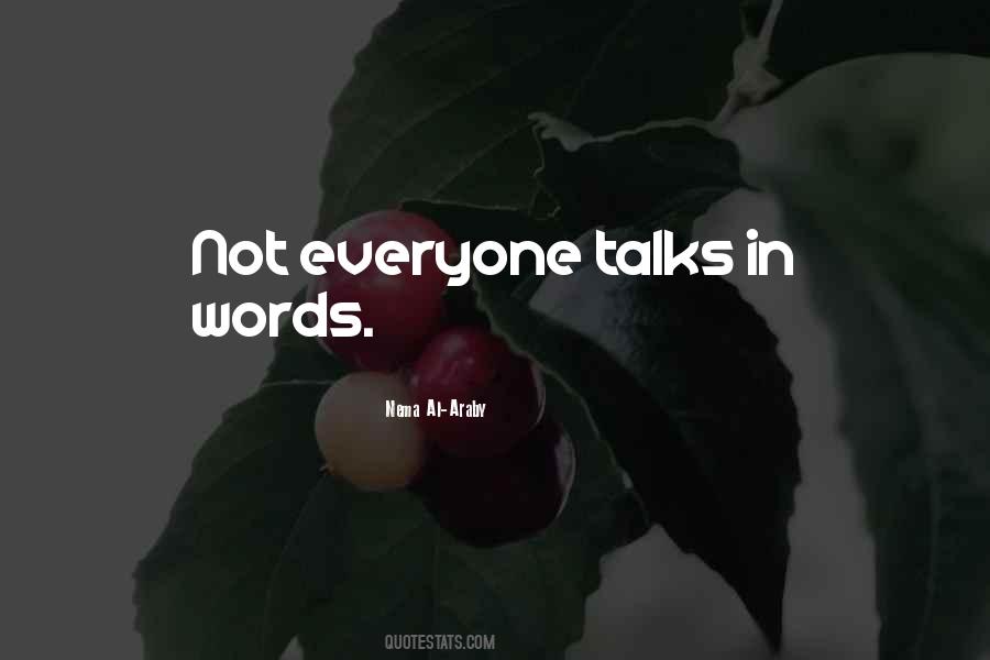 Words In Silence Quotes #922312
