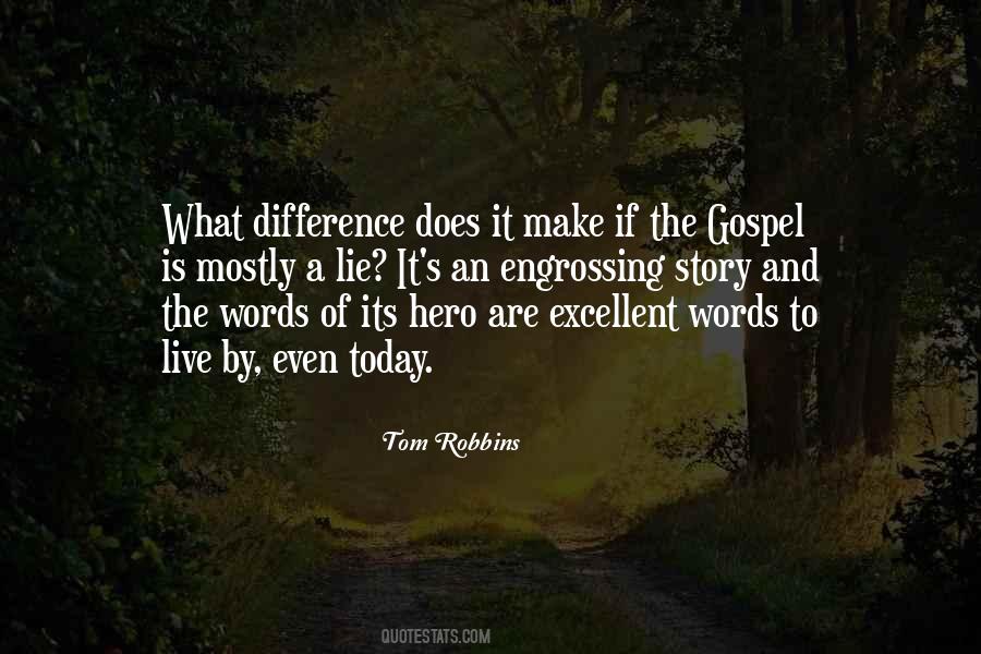 Words Make A Difference Quotes #40622