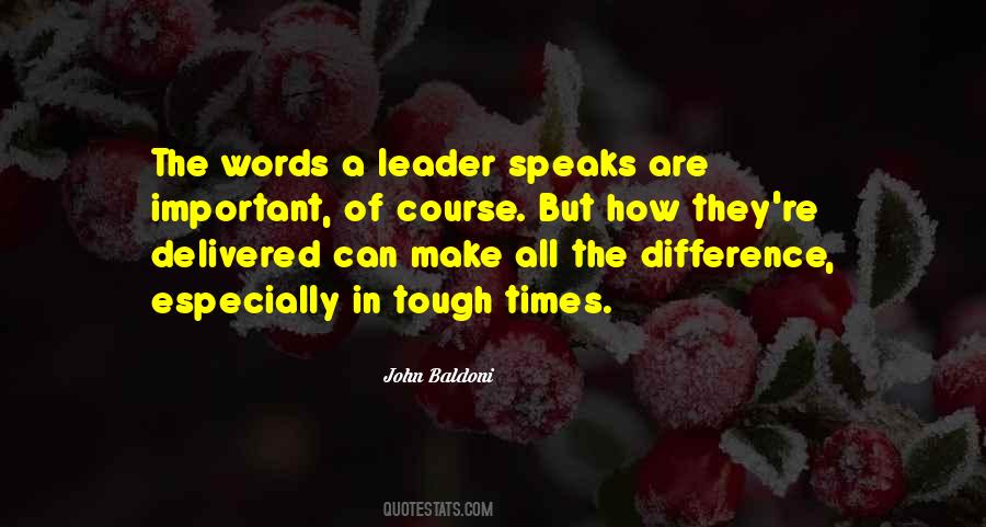 Words Make A Difference Quotes #463735