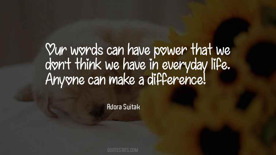 Words Make A Difference Quotes #89598