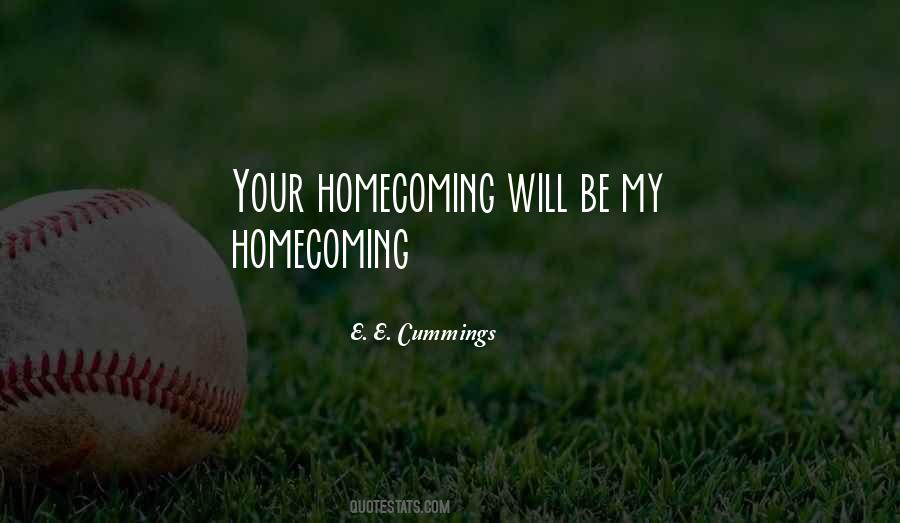 Quotes About Homecoming #561009