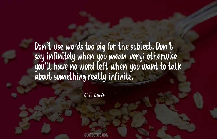 Words Mean Something Quotes #298804