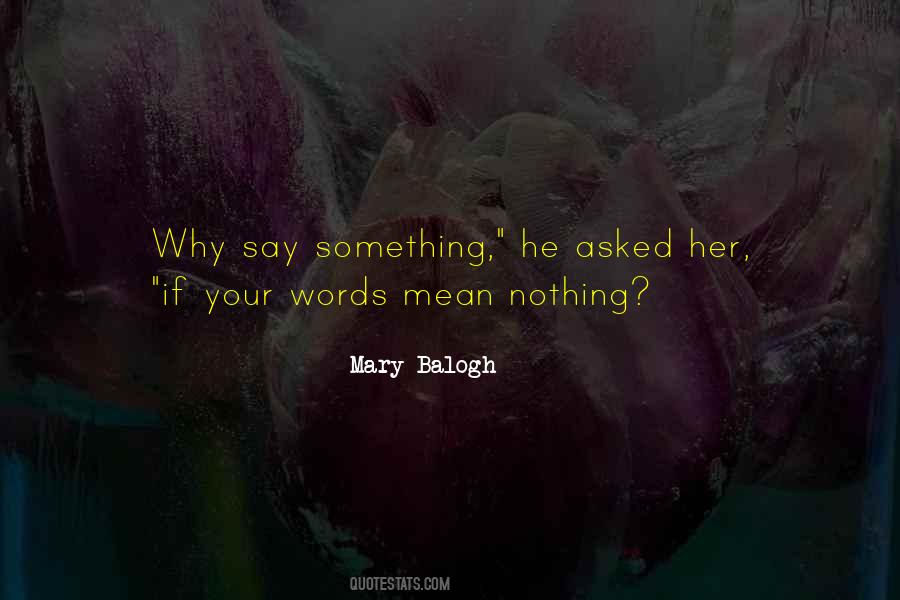 Words Mean Something Quotes #590105