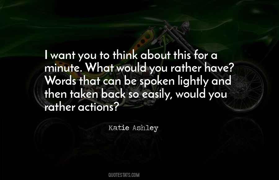 Words Or Actions Quotes #211427