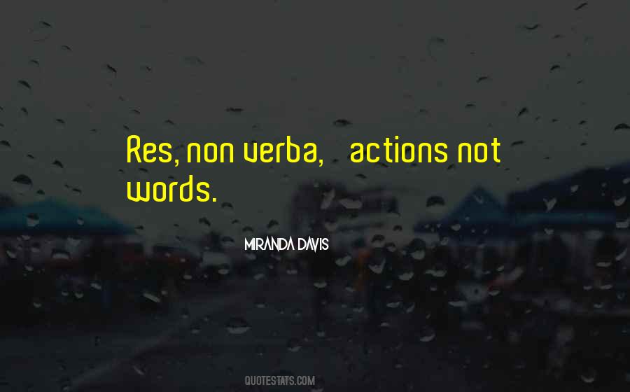 Words Or Actions Quotes #241334