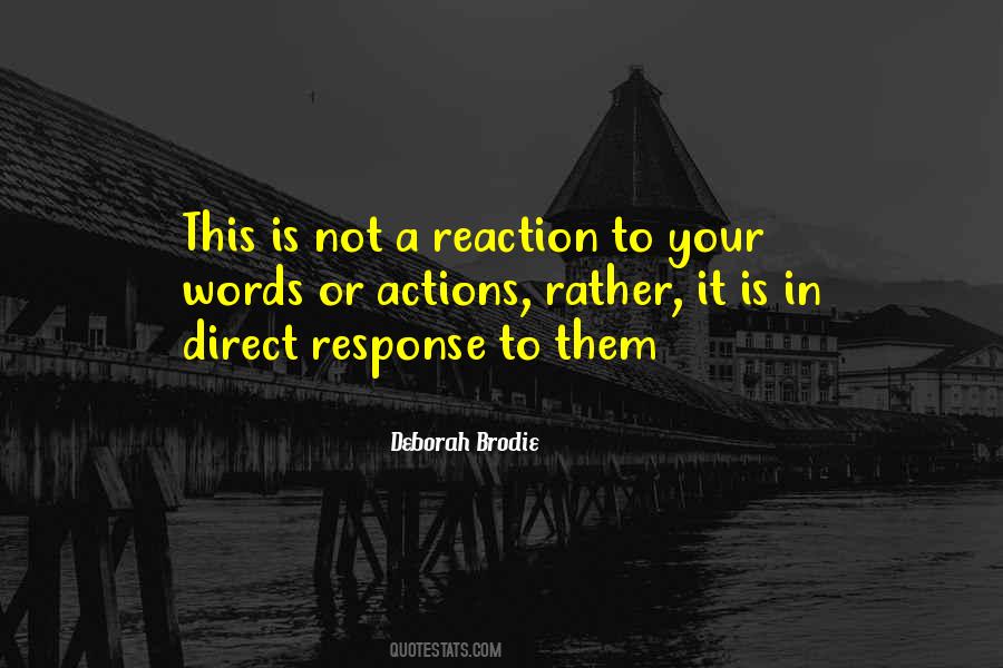 Words Or Actions Quotes #350218