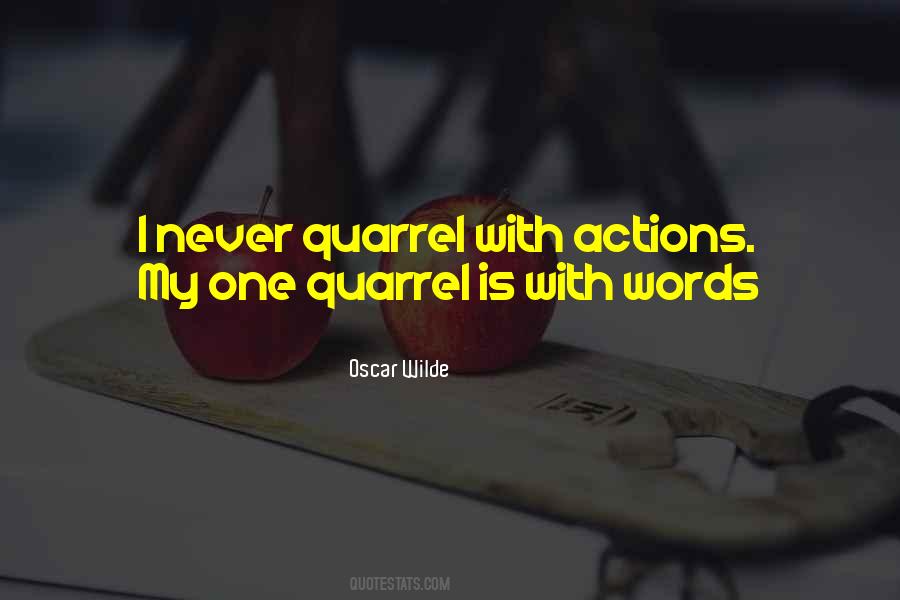 Words Or Actions Quotes #82028