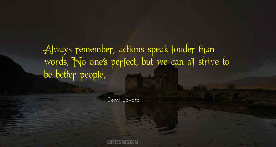 Words Speak Louder Than Actions Quotes #1157298