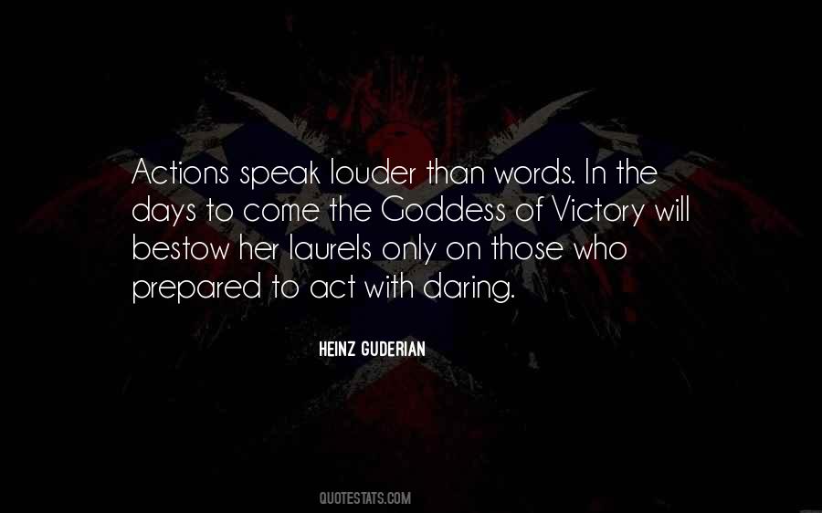 Words Speak Louder Than Actions Quotes #1246641