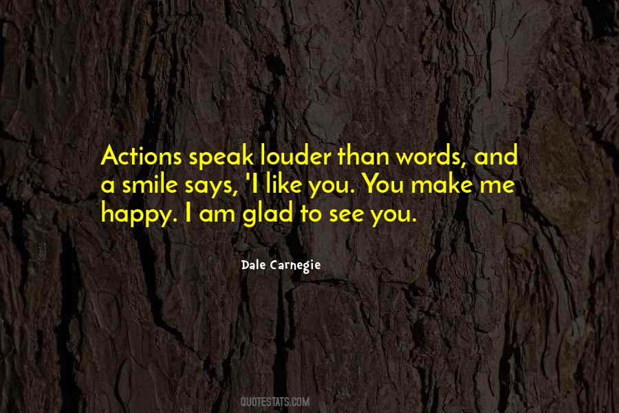 Words Speak Louder Than Actions Quotes #690434