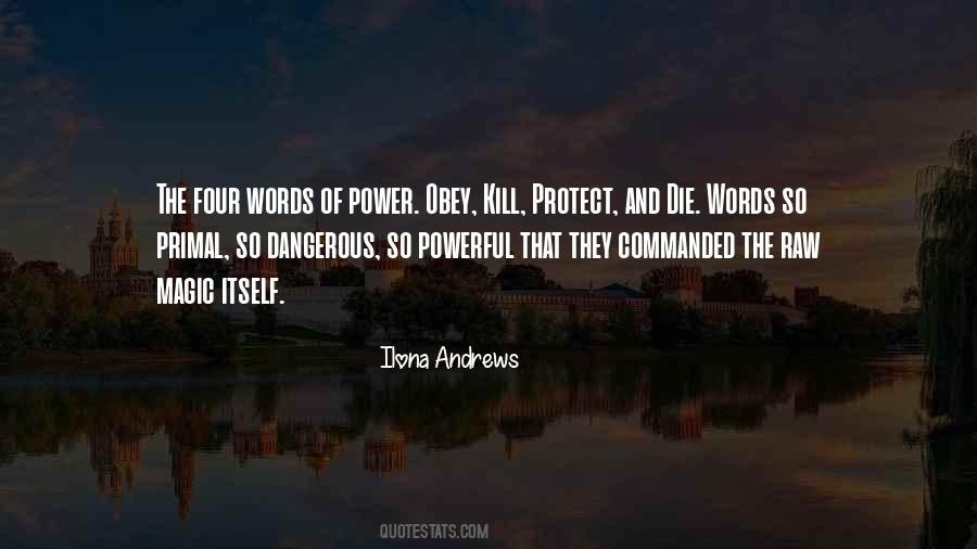 Words That Kill Quotes #1015052
