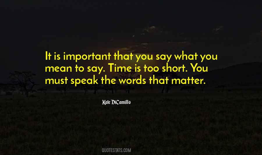 Words That Matter Quotes #1561383