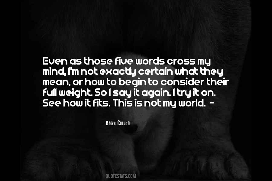 Words To Begin Quotes #561790