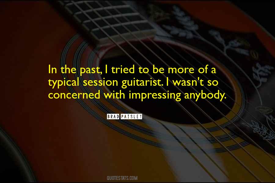 Quotes About Guitarist #912457