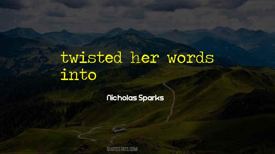 Words Twisted Quotes #306520