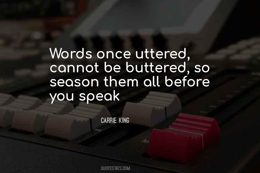 Words Uttered Quotes #478838