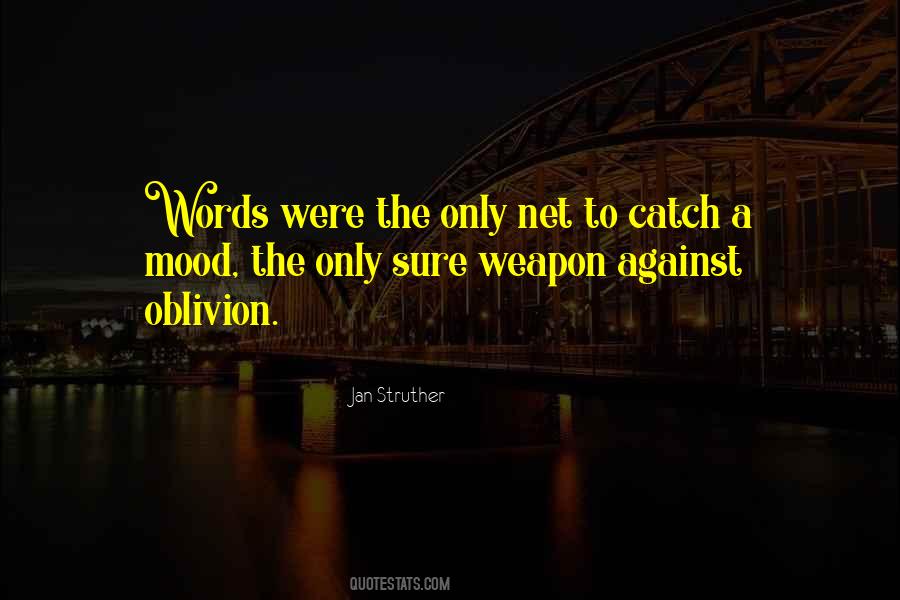 Words Weapons Quotes #1688541